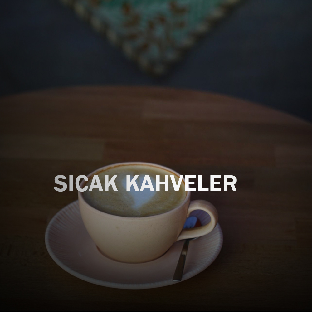 Sıcak Kahveler